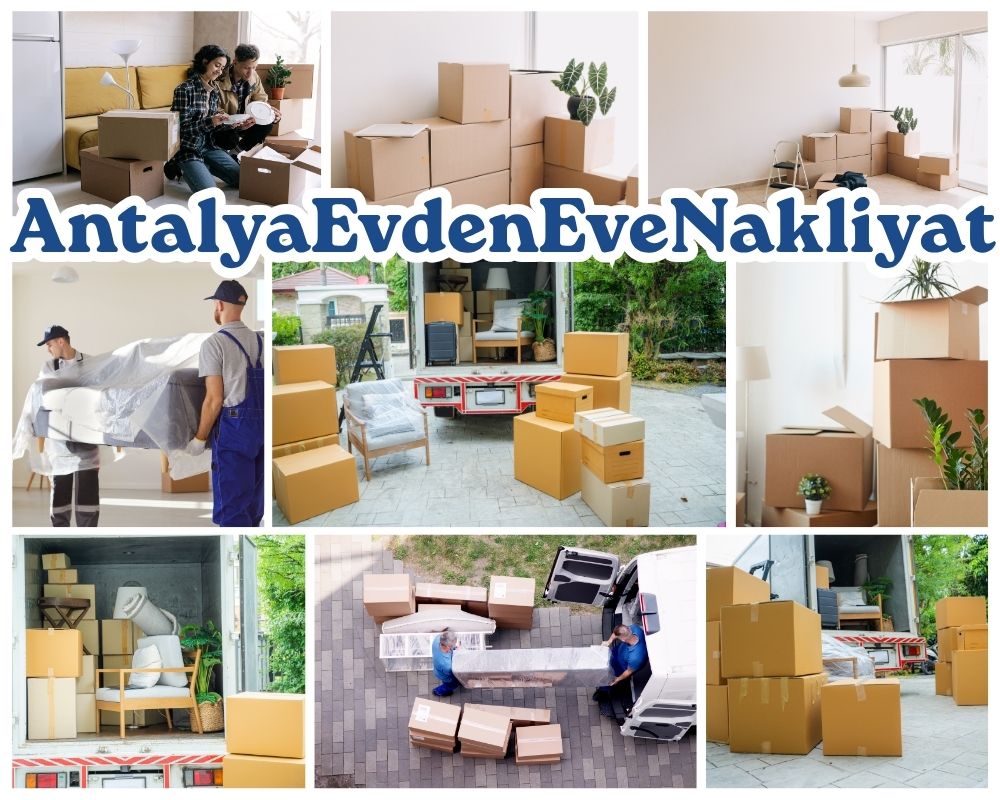 Antalya Çarşamba Evden Eve Nakliye